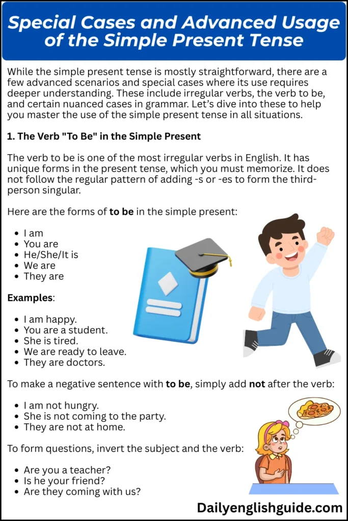 Special Cases and Advanced Usage of the Simple Present Tense