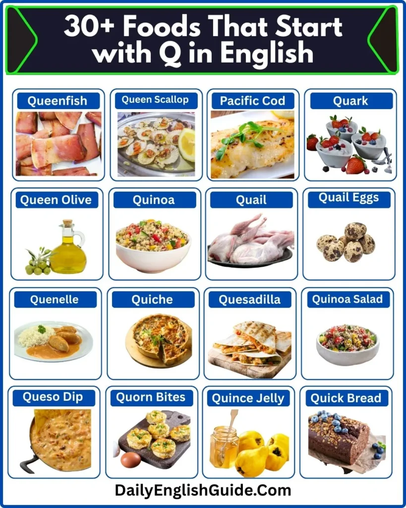 30+ Foods That Start with Q in English