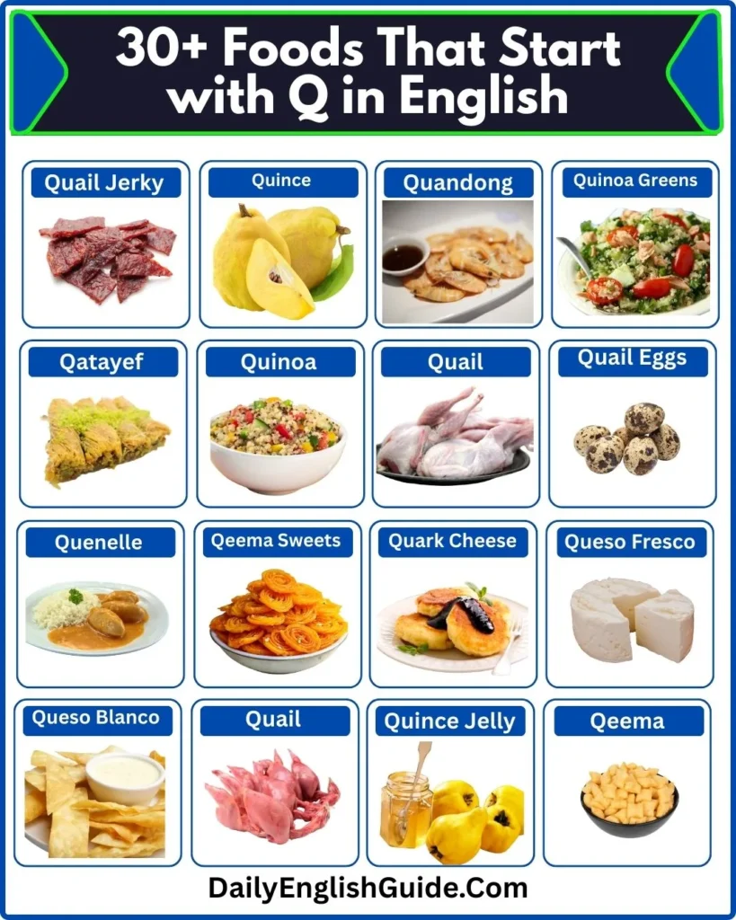 30+ Foods That Start with Q in English